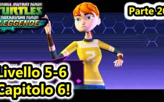 Tartarughe Ninja Leggende - Capitolo 6 - Livello 5-6 - Android