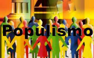 Politica: populismo  populista  globalizzazione