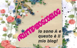 Blog: blog  aggiornamenti  fruttidiboscoblog