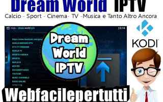 File Sharing: dream world iptv  iptv  kodi  addon