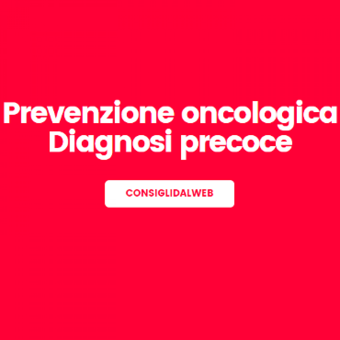 prevenzione oncologica  diagnosi precoce