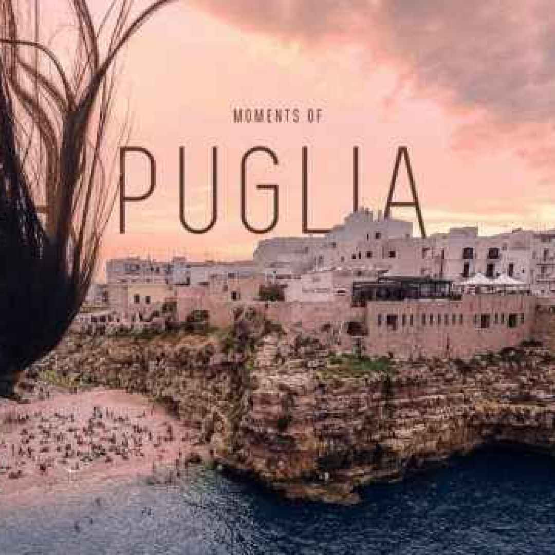"Moments of Puglia", il video che ti farà innamorare di questa Regione