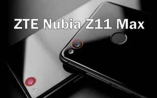 Cellulari: zte nubia z11 max