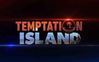 Televisione: temptation island 2017