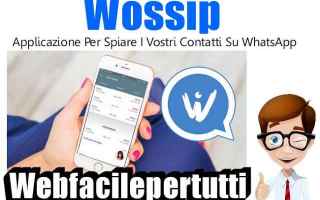 App: wossip app spiare whatsapp