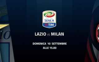 Lazio-Milan è una gara davvero molto affascinante, anche se quella di oggi potrebbe essere a rischi