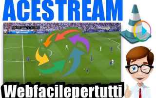 acestream  calcio  streaming  app