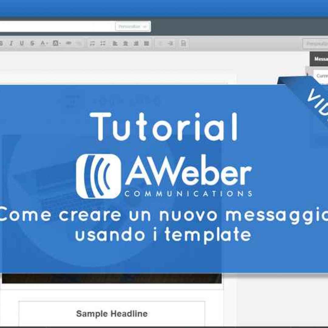 Video Tutorial: come creare un messaggio con i template di Aweber.com