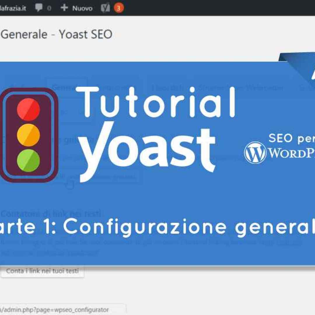 Video Tutorial: YOAST, plugin per il SEO per WordPress - 1a parte