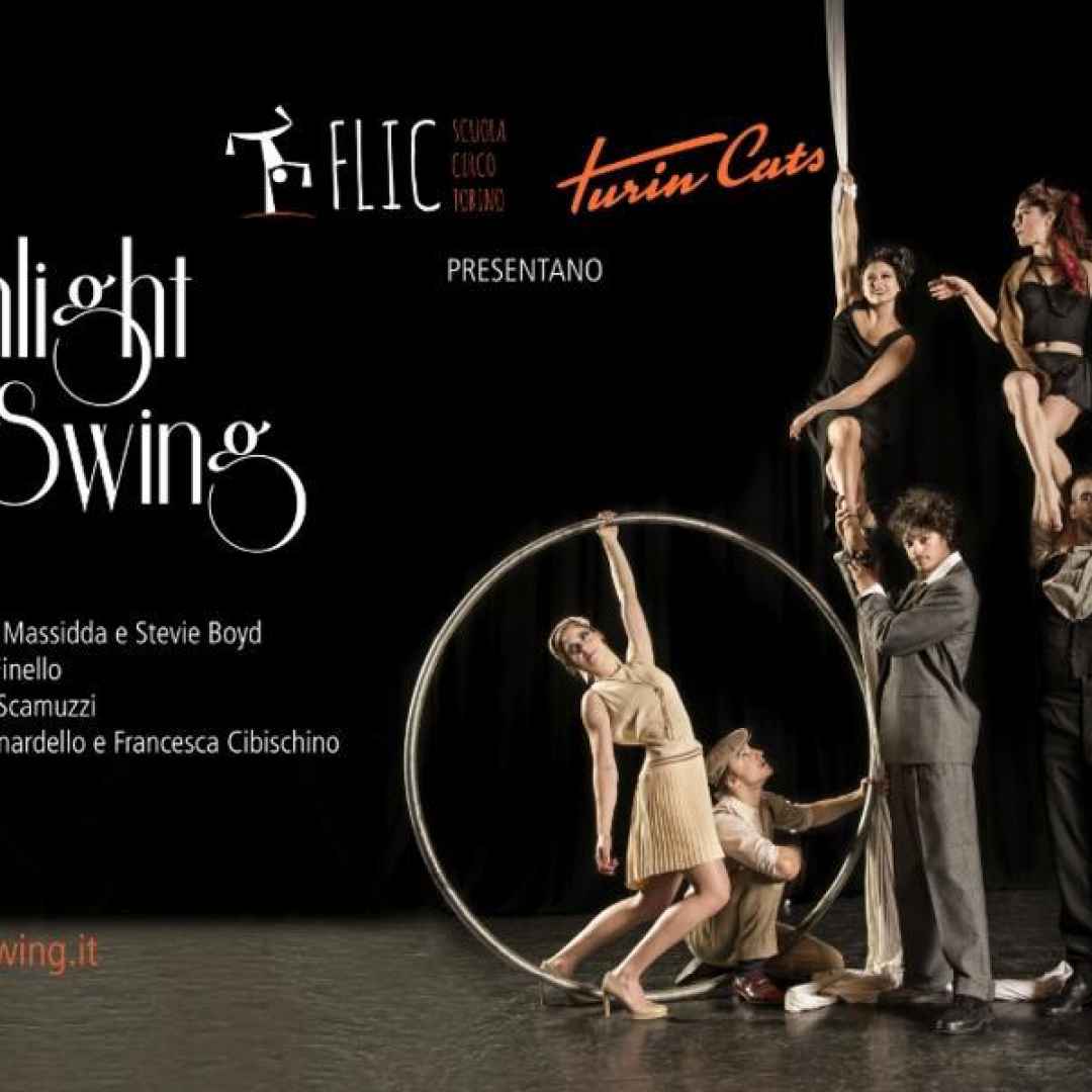 Moonlight Swing, serate anni 20 con apericena, show di circo contemporaneo, 3, 4, 5 e 6 gennaio 2018 a Torino