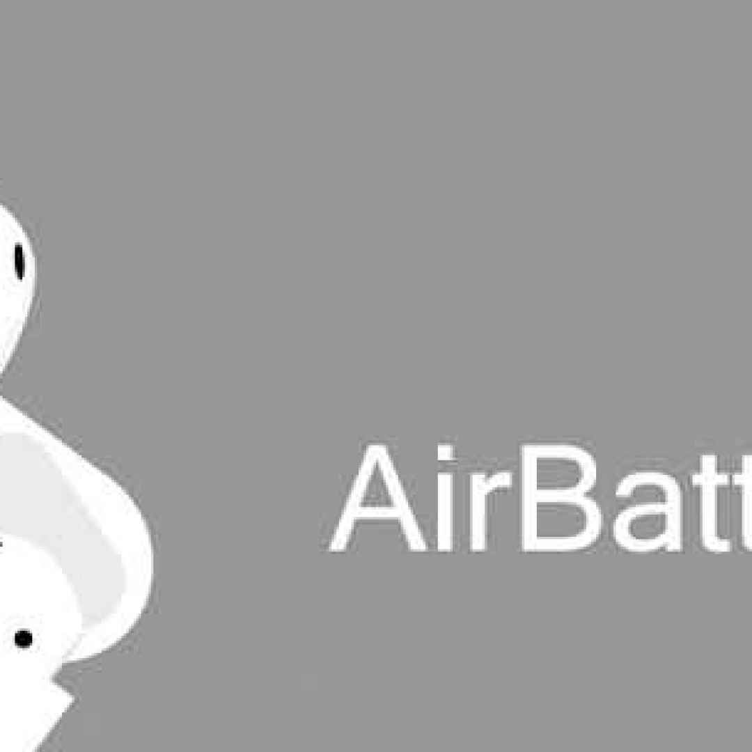 AirBattery mostra il livello di carica di Airpods e BeatsX su Android!