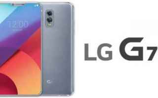 Cellulari: lg g7  smartphone  rumors