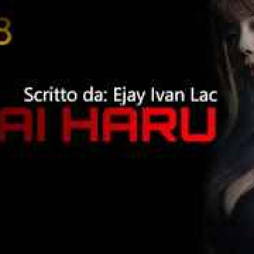 AMAI HARU: Un altro fantastico racconto erotico scritto da Ejay Ivan Lac.