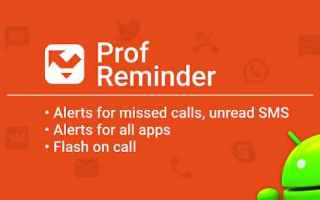 Prof Reminder – notifica chiamate ed SMS con profili personalizzati