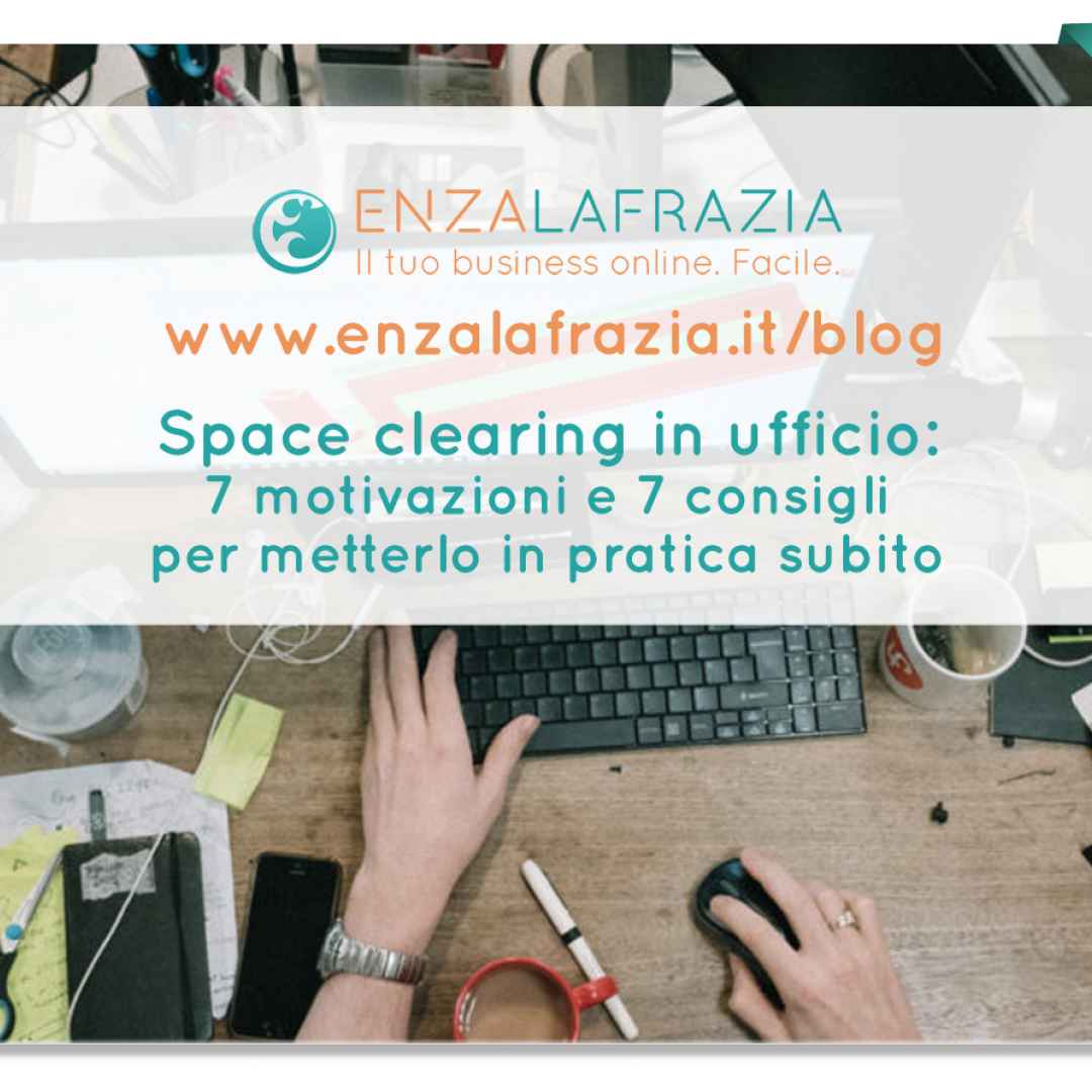space clearing ufficio  decluttering