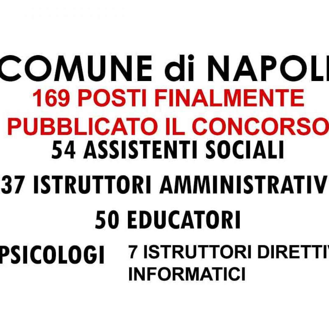 Il COMUNE di NAPOLI ha pubblicato il CONCORSO per 169 posti