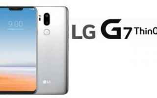 LG G7 ThinQ, arriva lo stato dell'arte multimediale dei top gamma 2018