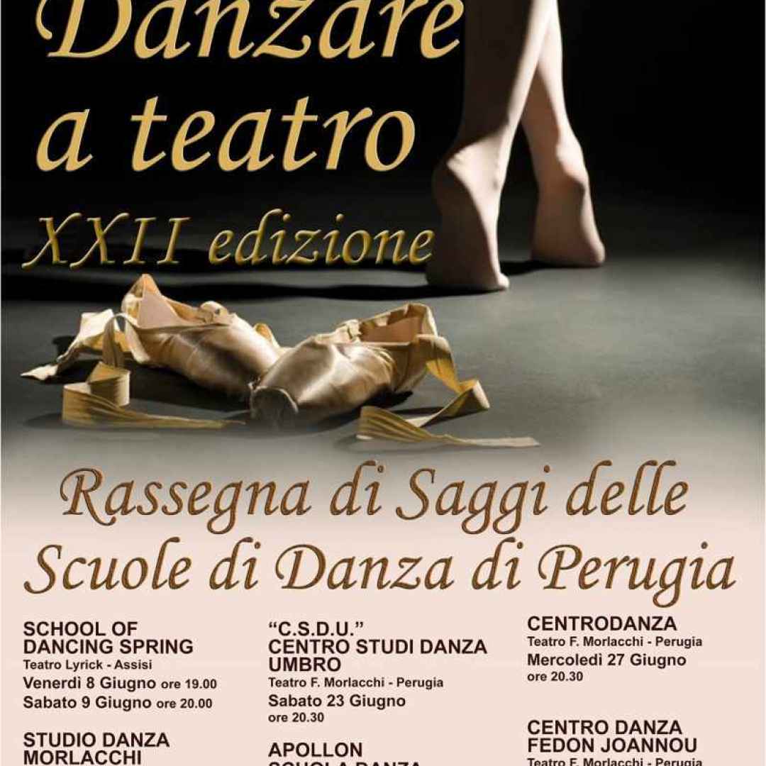 Danzare a Teatro, Tra Perugia e Assisi la 22esima edizione di Danzare a Teatro, rassegna di danza promossa da Laboratori