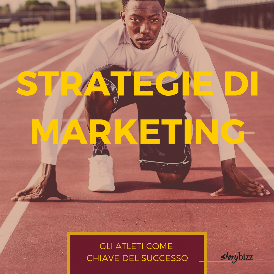 Marketing strategico: gli atleti come chiave del successo