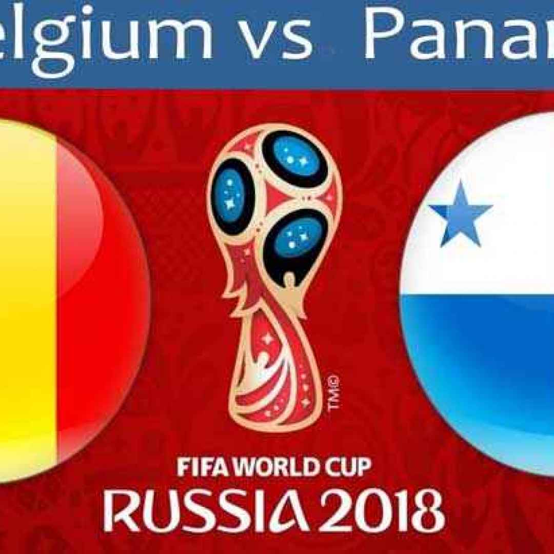 Belgio-Panama (Mondiali Russia 2018) streaming diretta gratis ore 17.00