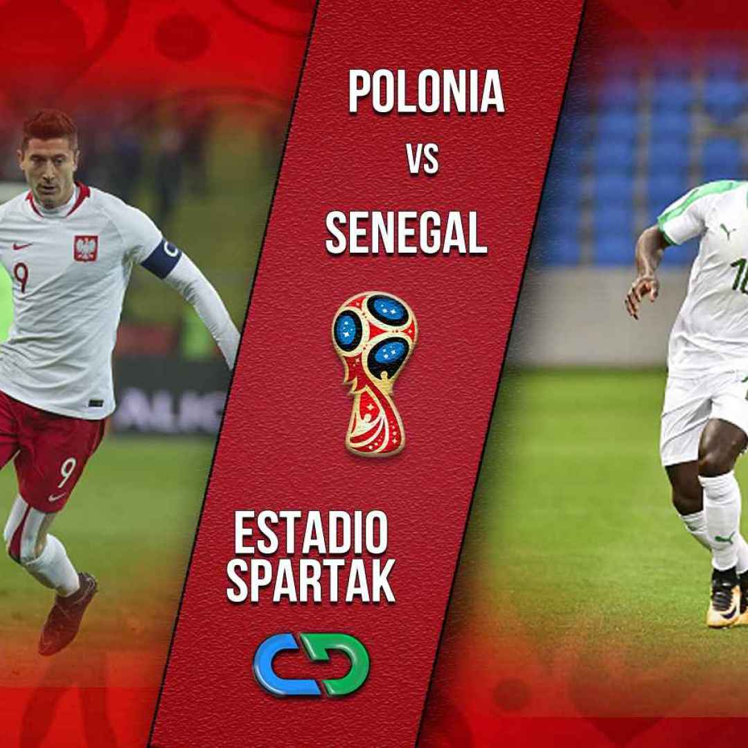 Polonia.-Senegal diretta streaming ore 17.00 (Mondiali Russia 2018)