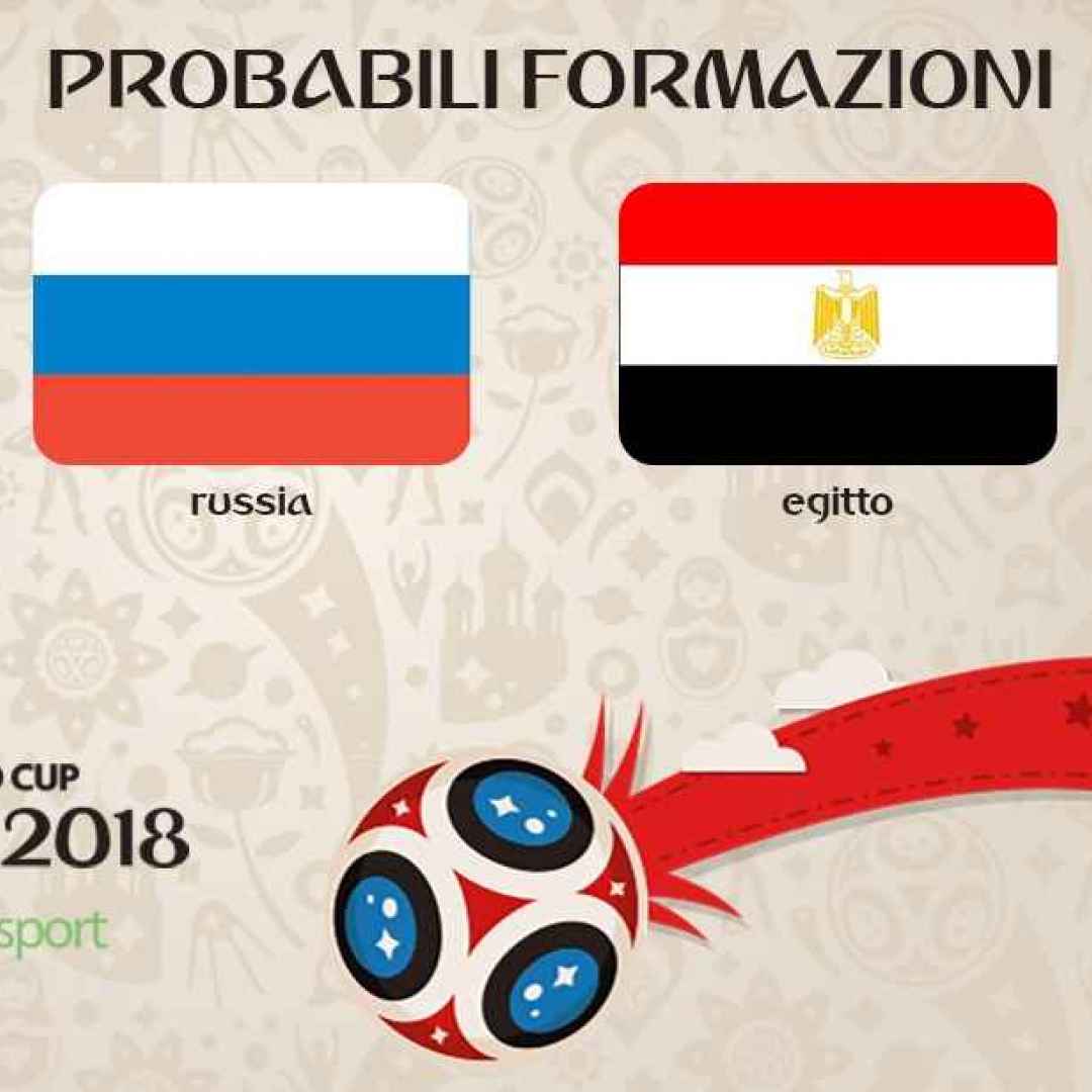 Russia-Egitto (Mondiali 2018) diretta streaming gratis Canale 5 ore 20.00