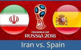 Iran-Russia (Mondiali Russia 2018) streaming diretta gratis ore 20.00