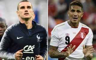 Gruppo C Mondiali 2018 Francia-Perù: il nostro pronostico e le formazioni