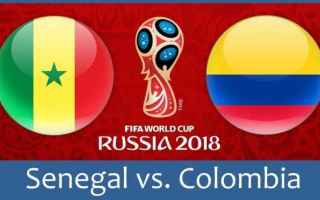 Senegal-Colombia (Mondiali Russia 2018) streaming diretta gratis ore 16.00