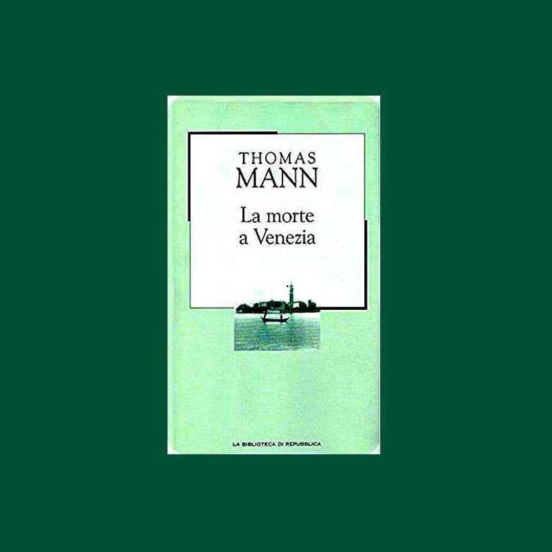 Thomas Mann e il libro sulla passione proibita. La morte a Venezia