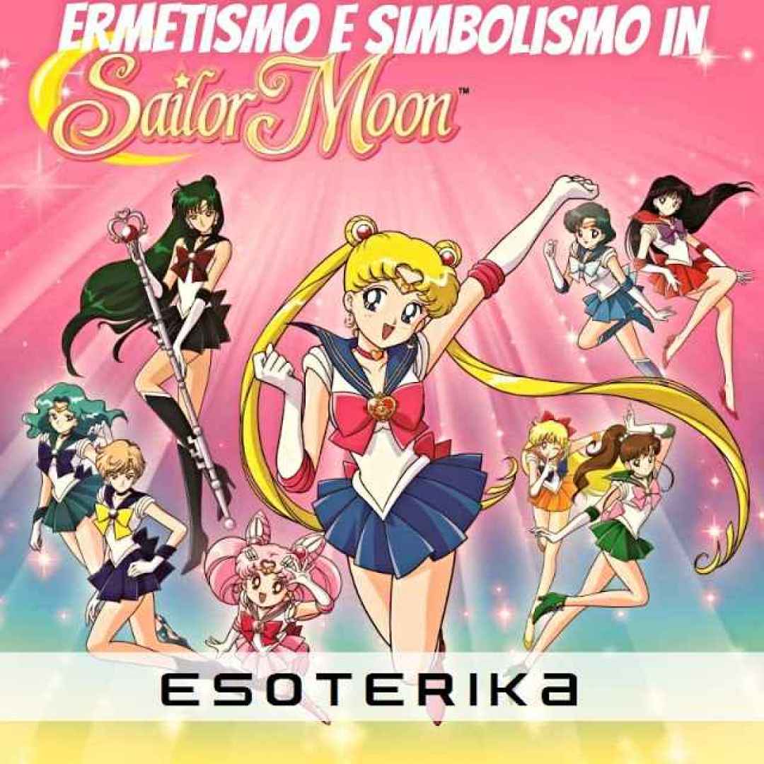 Sailor Moon Lesoterismo Dietro Lopera Anime