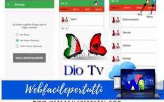 (Dio Tv IPTV) Applicazione con canali iptv italiani e albanesi per guardare la tv gratis