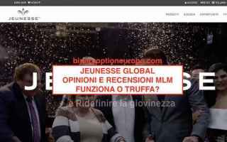 https://diggita.com/modules/auto_thumb/2018/12/03/1629005_jeunesse-global-opinioni-italia-negative-funziona-questo-mlm-truffa_thumb.jpg