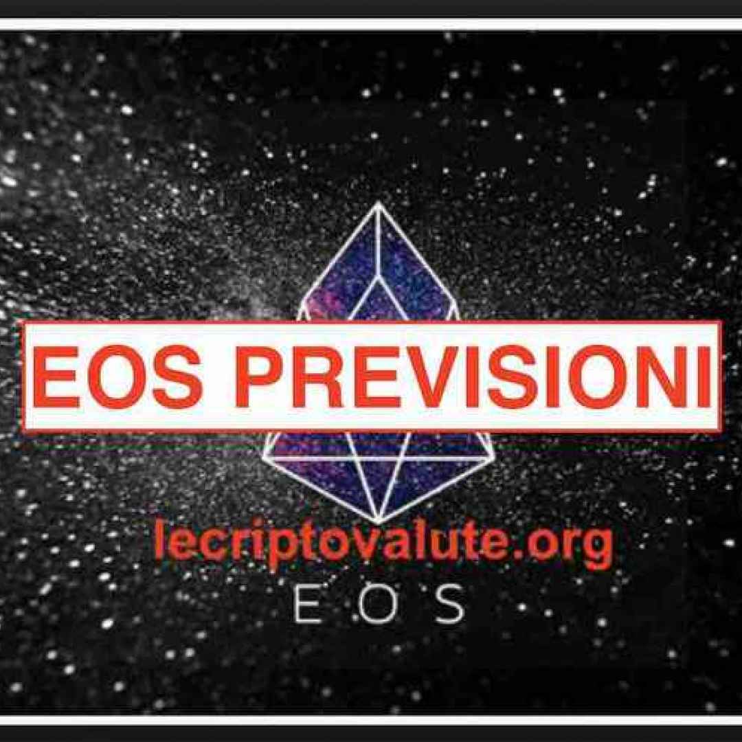 eos previsioni  criptovlauta  forum