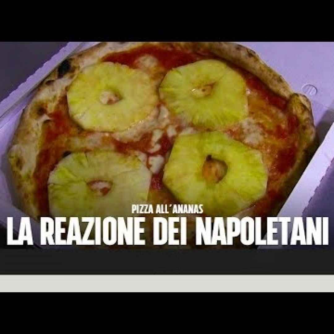 Le Reazioni Dei Napoletani Alla Pizza Allananas Video Napoli