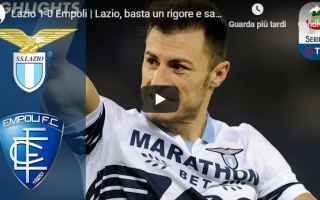 Serie A: lazio empoli video gol calcio