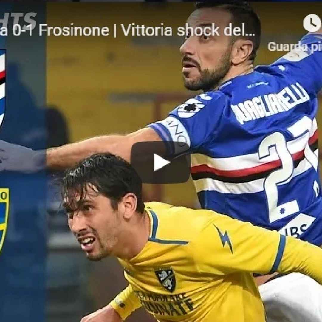 sampdoria frosinone video gol calcio