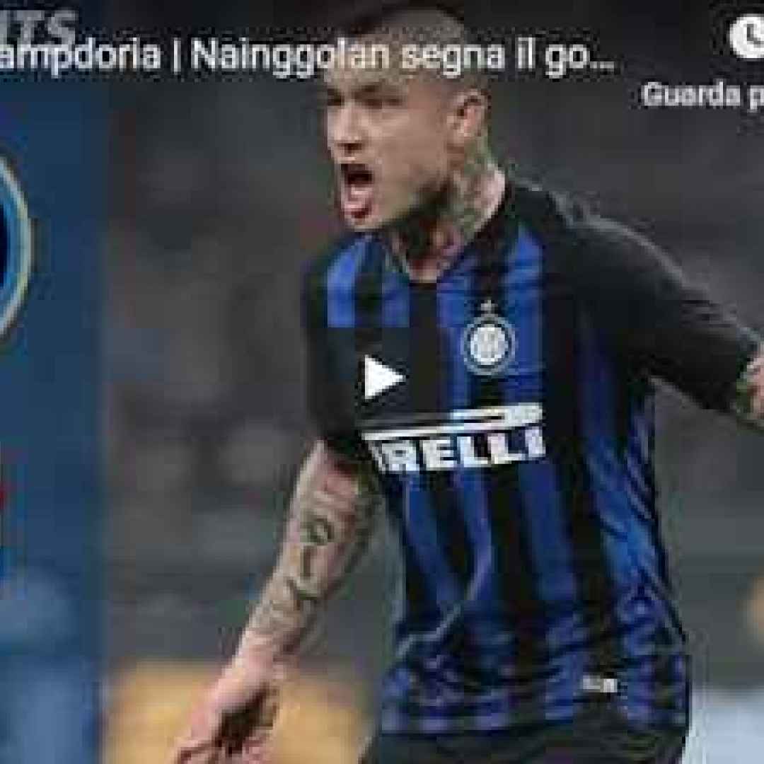inter sampdoria video gol calcio