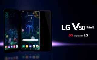Cellulari: lg v50 thinq 5g  lg v50  smartphone  mwc
