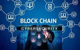Tecnologie: blockchain cybersicurezza