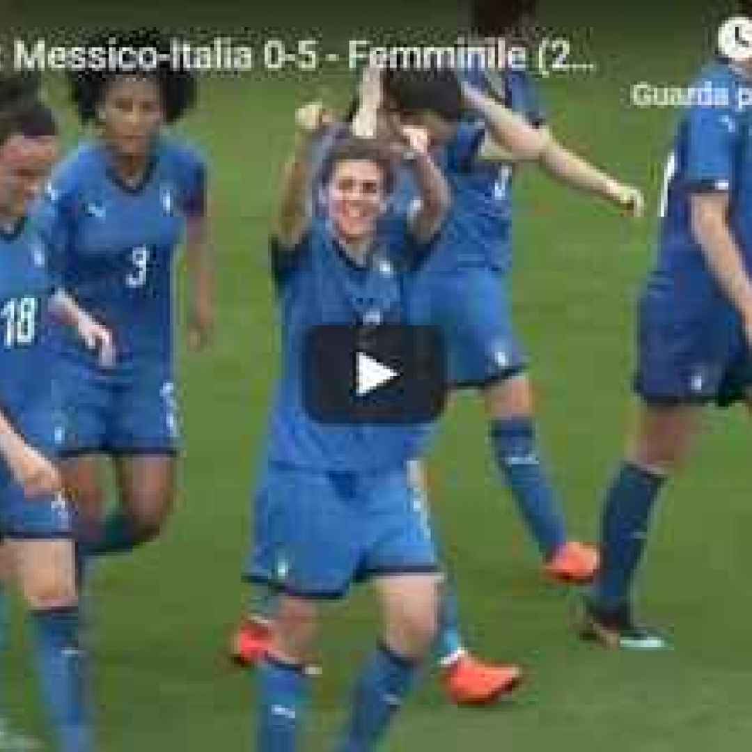 italia messico video gol calcio