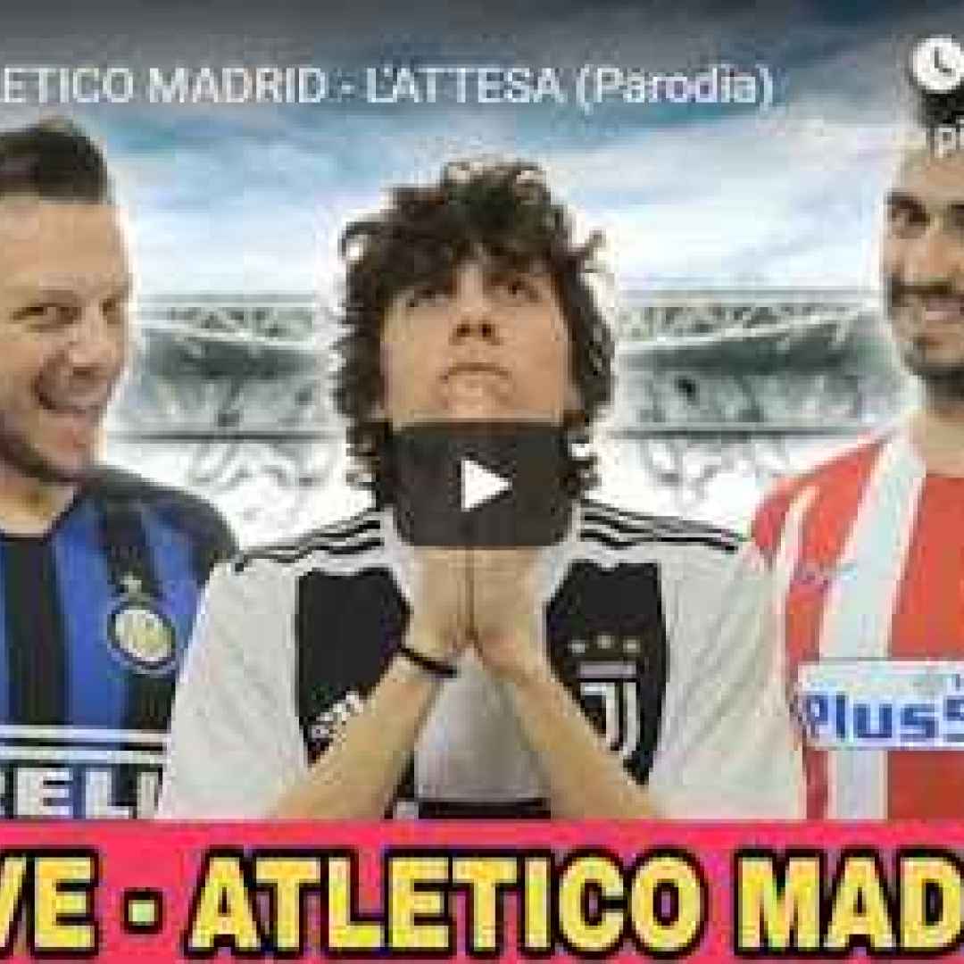 Juventus Atletico Madrid - L'attesa - Parodia - Gli Autogol (Juventus)