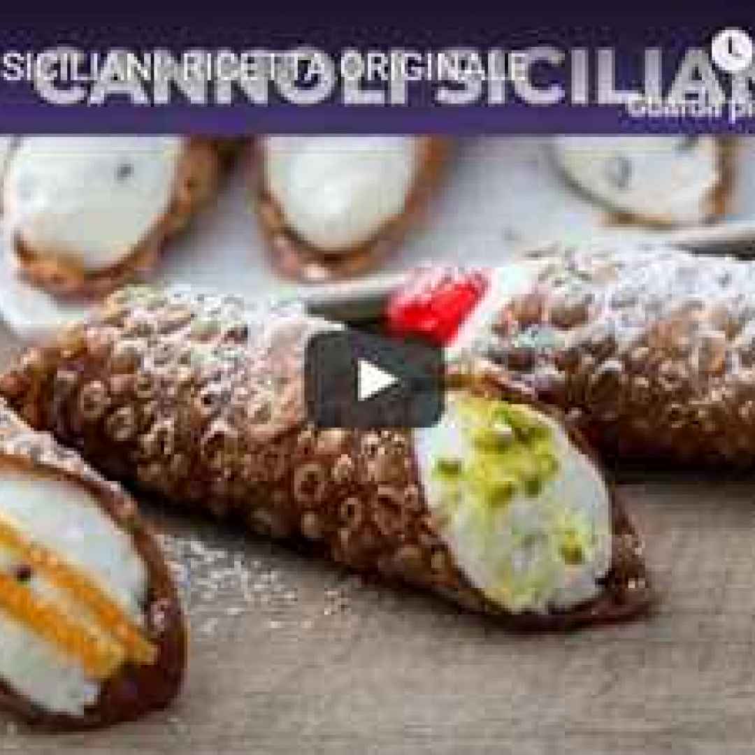 Cannoli siciliani: ricetta originale - VIDEO