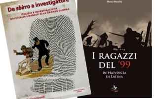 Presentazione: Da sbirro a investigatore e I Ragazzi del '99 in Provincia di Latina