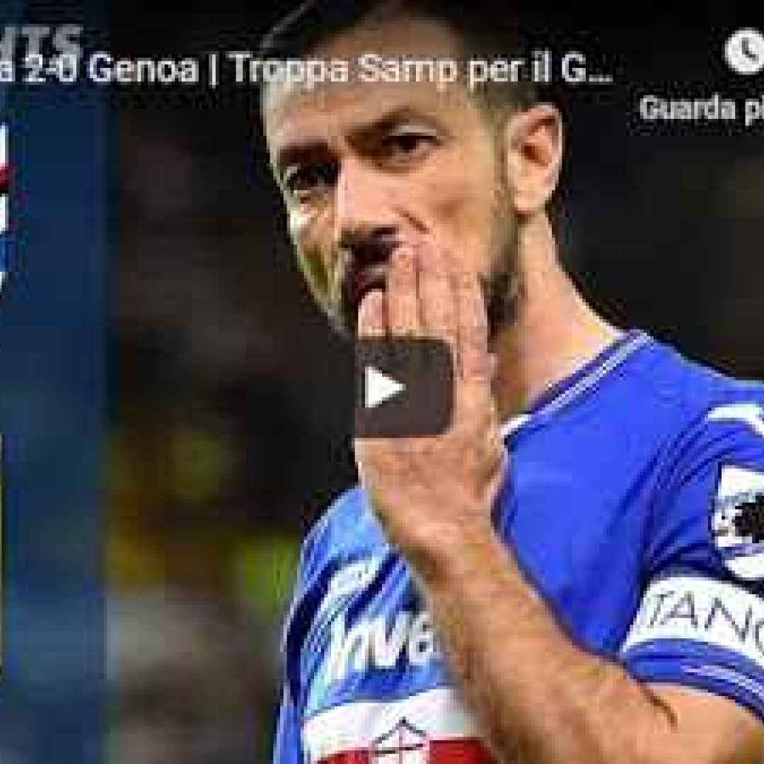 sampdoria genoa video gol calcio