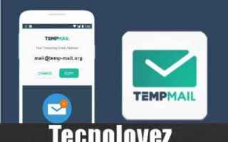 (Temp Mail) Applicazione per creare indirizzi e-mail temporanei, sicuri, anonimi, gratuiti ed usa e getta