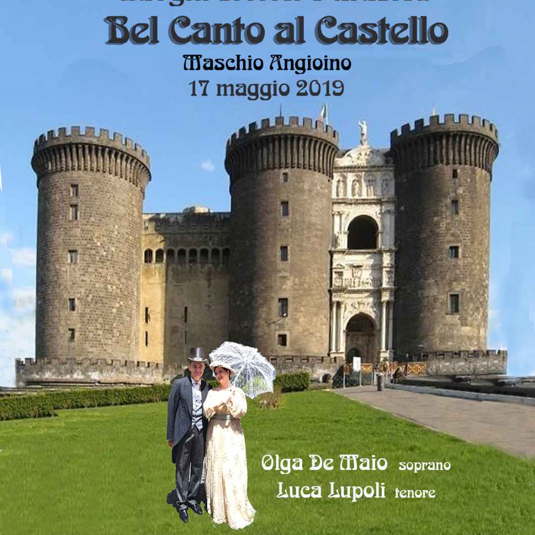 Bel Canto al Castello per il Maggio dei Monumenti  2019 al Maschio Angioino