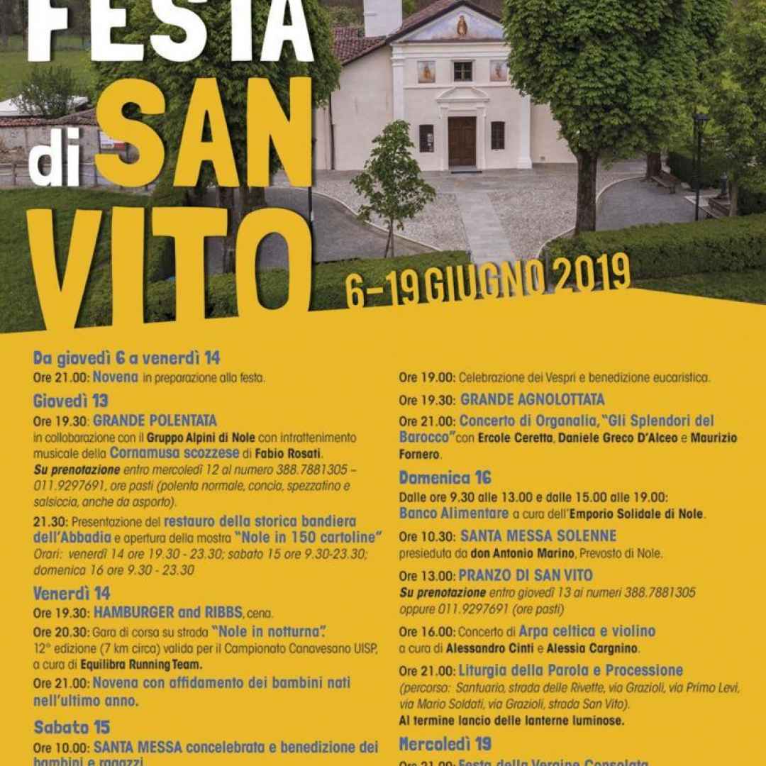 Dal 6 al 19 giugno 2019 a Nole (To) ritorna la festa di San Vito