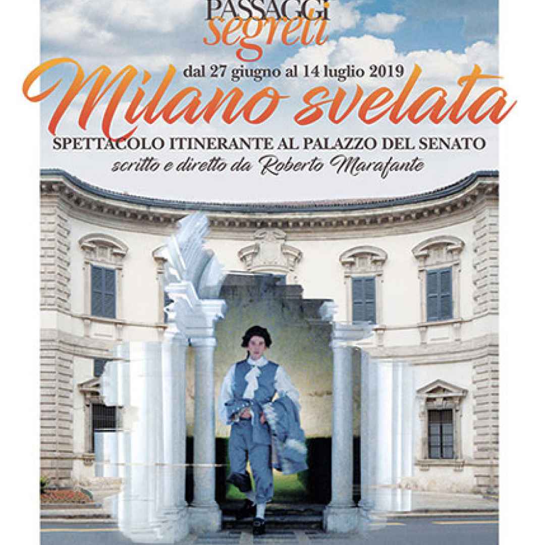 PASSAGGI SEGRETI: il 27 giugno si parte con Milano Svelata!