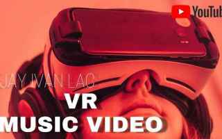 VR MUSIC VIDEO: LA MUSICA VIRTUALE LANCIATA DA EJAY IVAN LAC